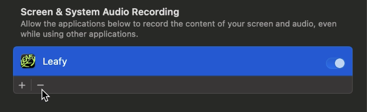 The Screen Recording settings list showing Leafy with its switch on, next to the remove button